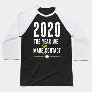 2020 No Contact Baseball T-Shirt